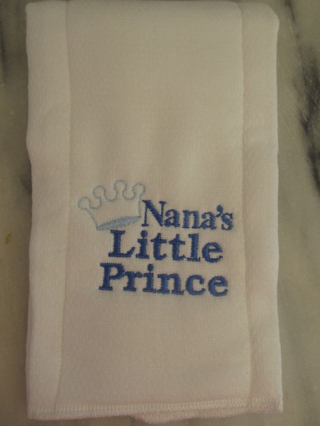 Baby Burp Cloth Embroidered Nanas Little Prince  