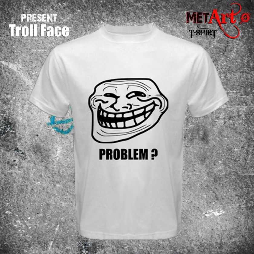 New Cool TrollFace Problem ? Meme 9Gag Funny White T Shirt Size S to 