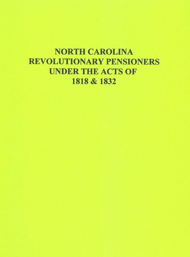 NORTH CAROLINA NC REVOLUTIONARY WAR PENSIONER Genealogy  