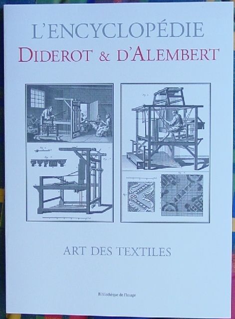 DIDEROT/dAlembert TEXTILES, CLOTH, WEAVING, LOOMS  