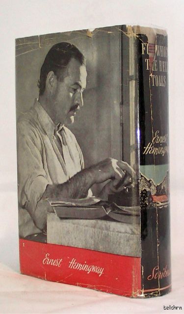 For Whom the Bell Tolls   Ernest Hemingway   First State   1st/1st 