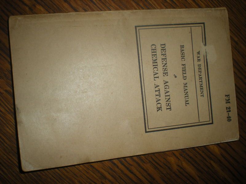 WWII FM 21 40 DEFENSE AGAINST CHEMI field manual WW2  