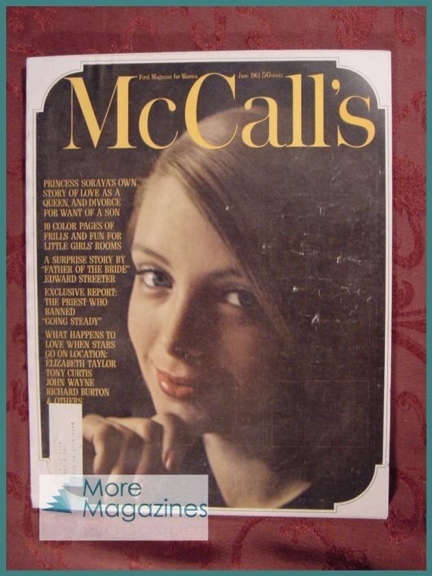 MCCALLs June 1963 Jun 63 SORAYA EDWARD STREETER ELIZABETH TAYLOR 