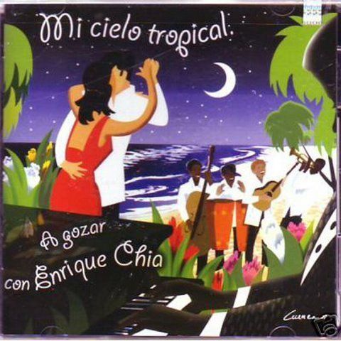 ENRIQUE CHIA/ MI CIELO TROPICAL CD  