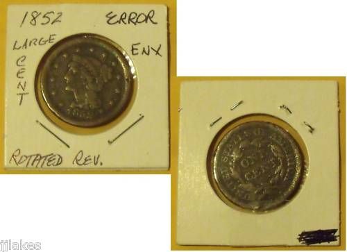 1852 Large One Cent Rare Error Coin Rotated Reverse  